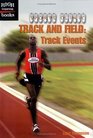Track and Field  Track Events