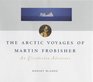 THE ARCTIC VOYAGES OF MARTIN FROBISHER: AN ELIZABETHAN ADVENTURE.