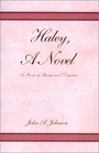 Haley A Novel