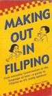 Making Out In Filipino