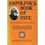 Napoleon's Book of Fate: It's Origin and Uses