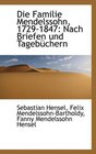 Die Familie Mendelssohn 17291847 Nach Briefen und Tagebchern Vol 1