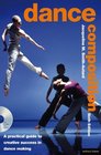 Dance Composition A practical guide to creative success in dance making