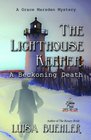 The Lighthouse Keeper A Beckoning Death