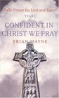 Confident in Christ We Pray Year C
