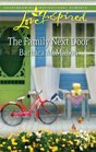 The Family Next Door (Steeple Hill Love Inspired, No 538)
