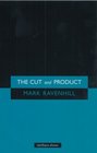 The Cut and Product