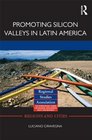 Promoting Silicon Valleys in Latin America Lessons from Costa Rica