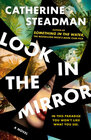 Look In the Mirror A Novel