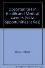 Opportunities in Health and Medical Careers