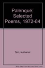 Palenque Selected Poems 197284