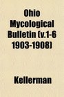 Ohio Mycological Bulletin