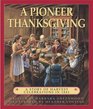 A Pioneer Thanksgiving A Story of Harvest Celebrations in 1841