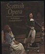 Scottish Opera  the first ten years