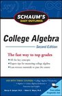 Schaum's Easy Outline of College Algebra Second Edition