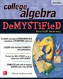 College Algebra DeMYSTiFieD 2nd Edition