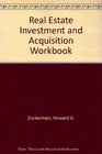 The Real Estate Investment and Acquisition Workbook