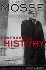 Confronting History A Memoir