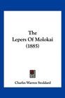 The Lepers Of Molokai