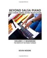 Beyond Salsa Piano The Cuban Timba Piano Revolution Vol 1 Beginning  The Roots of the Piano Tumbao