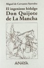El ingenioso hidalgo Don Quijote de la Mancha / The Ingenious Hidalgo Don Quijote de la Mancha Cuentos Mitos Y Librosregalo