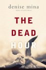 The Dead Hour (Paddy Meehan, Bk 2)