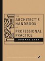 The Architect's Handbook of Professional Practice Update 2004