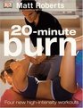 20 Minute Burn The New Highintensity Workout  THE NEW HIGHINTENSITY WORKOUT
