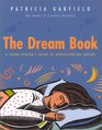 The Dream Book  A Young Person's Guide to Understanding Dreams