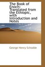 The Book of Enoch Translated from the Ethiopic with Introduction and Notes
