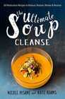 The Ultimate Soup Cleanse