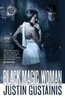 Black Magic Woman (Quincey Morris, Bk 1)