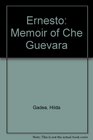 Ernesto Memoir of Che Guevara