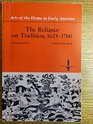 The reliance on tradition 16251700