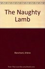 The Naughty Lamb