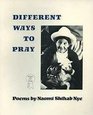 Different ways to pray Poems