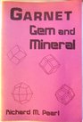 Garnet Gem and Mineral