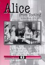 Alice from Tooting: 1879-1977 Working Class Autobiography (Ordinary Lives)