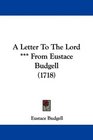 A Letter To The Lord  From Eustace Budgell