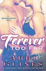 Forever Too Far (The Rosemary Beach Series)