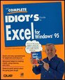 The Complete Idiots Guide to Excel for Windows 95