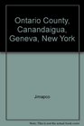 Ontario County Canandaigua Geneva New York Streets Roads  Highways  Fully Indexed