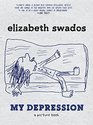 My Depression A Picture Book