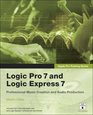 Apple Pro Training Series  Logic Pro 7 and Logic Express 7