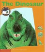 The Dinosaur (A First Discovery Book)