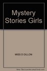 Mystery Stories for Girls