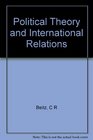 Political Theory and International Relations