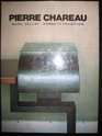 Pierre Chareau Architect and Craftsman 18831950