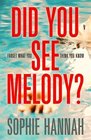 Did You See Melody?