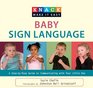 Knack Baby Sign Language A StepbyStep Guide to Communicating with Your Little One